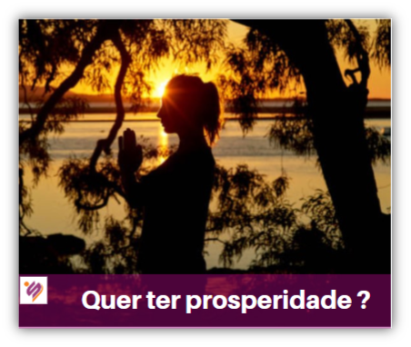 Você está em busca de Prosperidade?