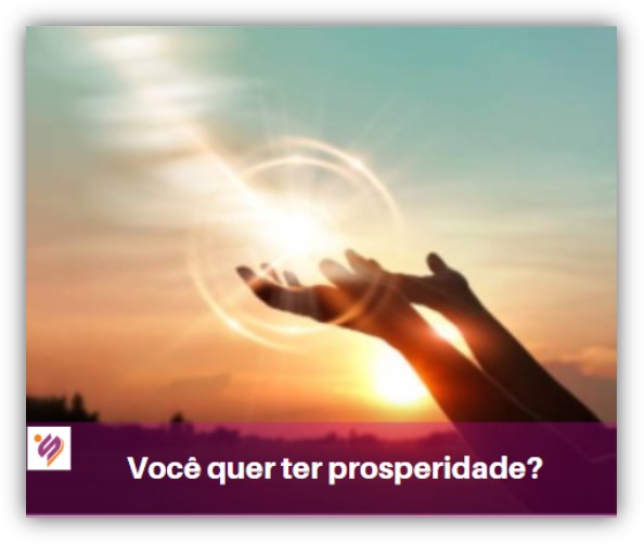 Prosperidade…o que é isto?