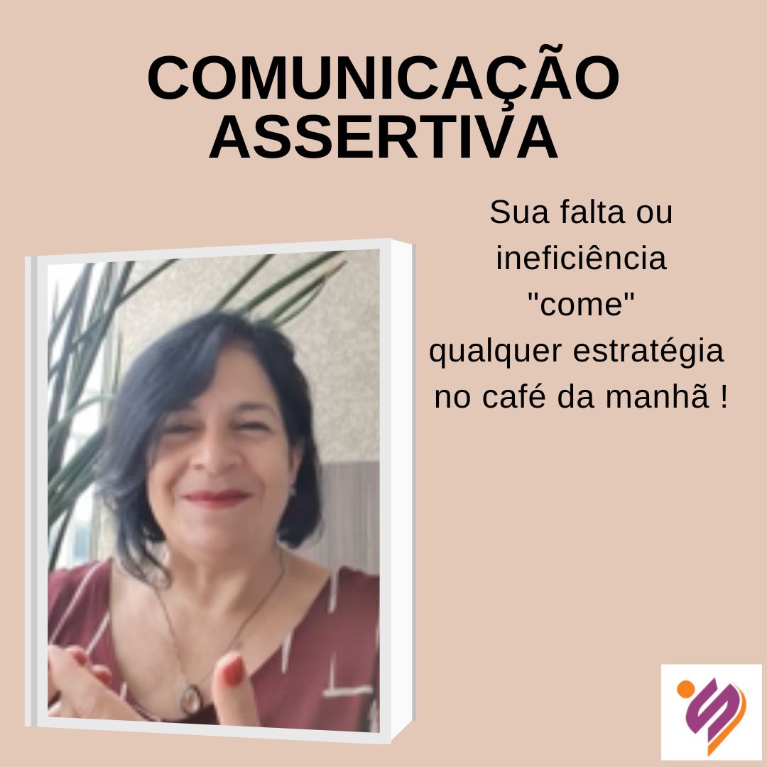 A falta de Comunicação Assertiva “come” qualquer Estratégia no café da manhã!