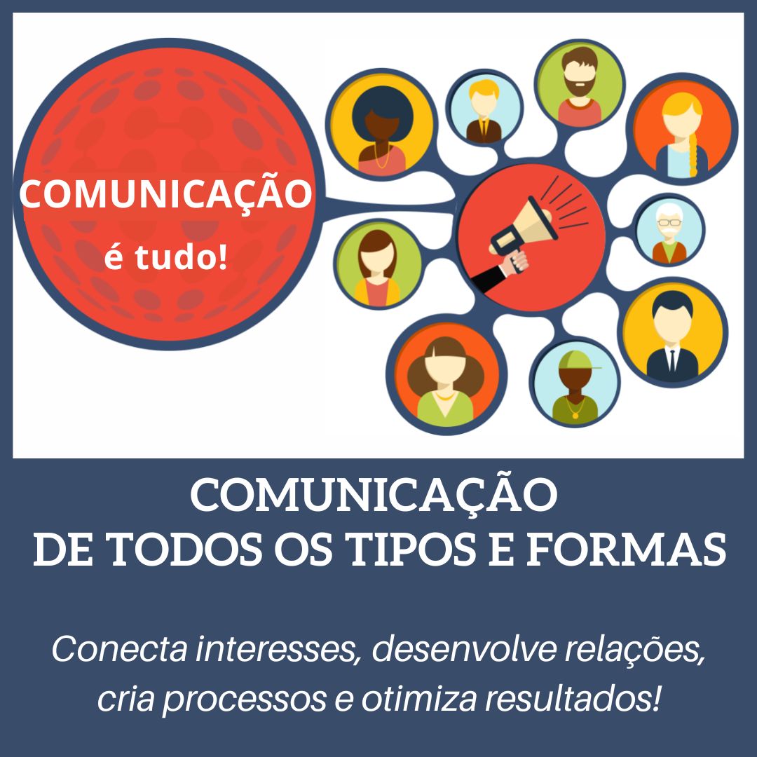 Comunicação é a base de tudo!