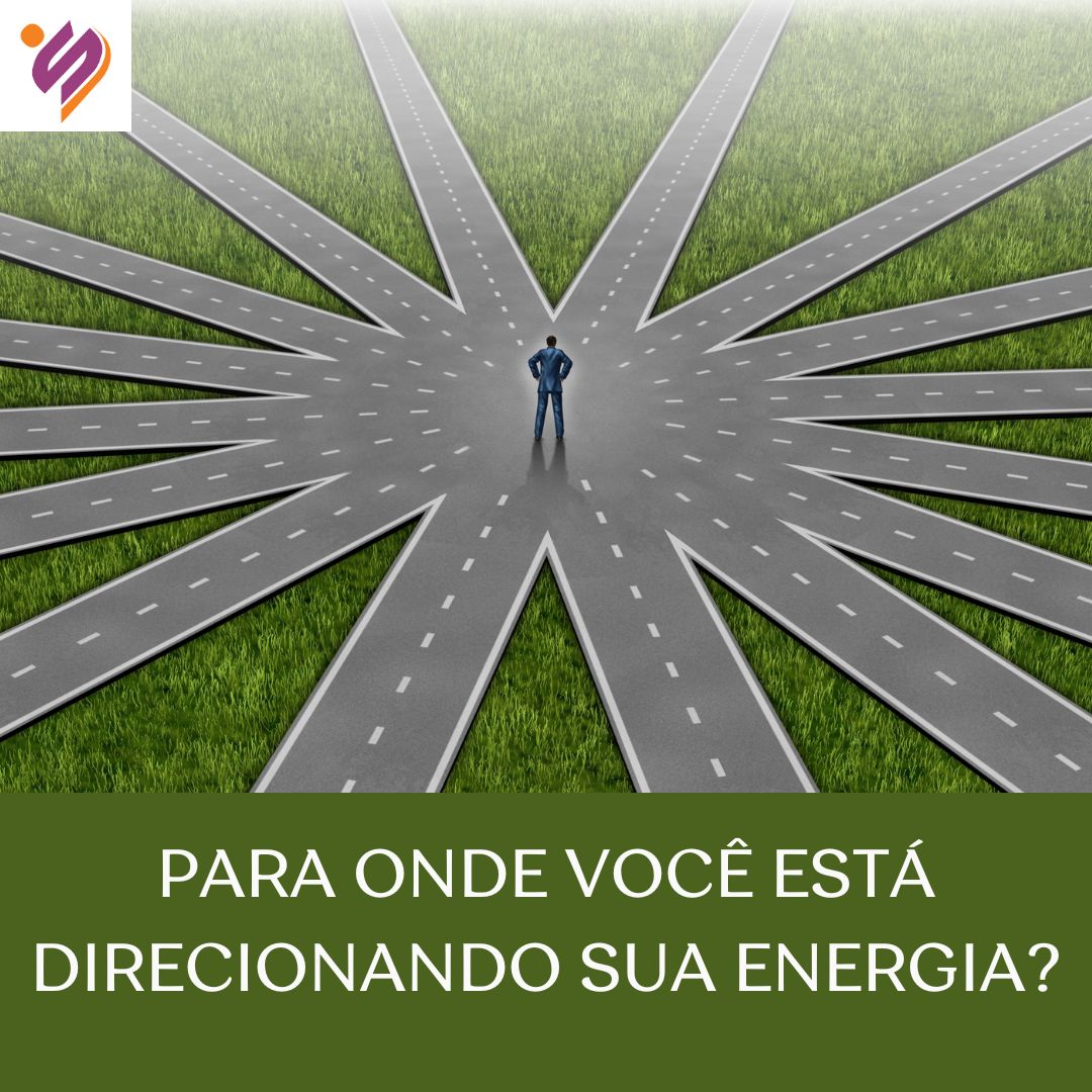 Você investe sua energia em JUSTIFICATIVAS ou em ALTERNATIVAS?