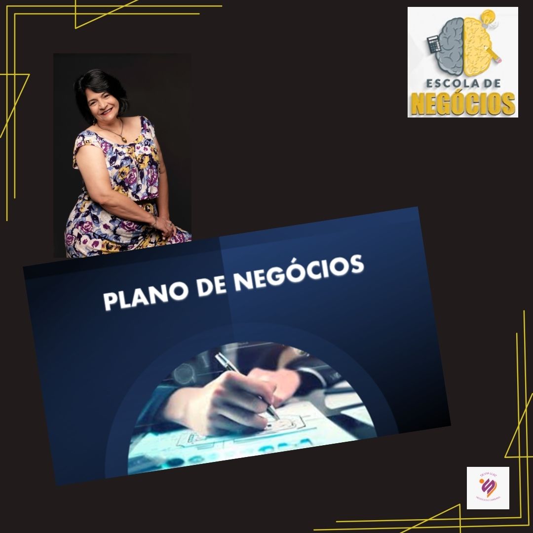 Qual a importância de elaborar Um Plano de Negócios
